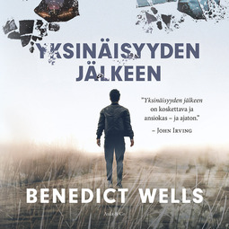 Wells, Benedict - Yksinäisyyden jälkeen, äänikirja