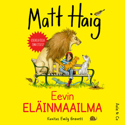 Haig, Matt - Eevin eläinmaailma, äänikirja