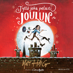 Haig, Matt - Tyttö joka pelasti joulun, äänikirja