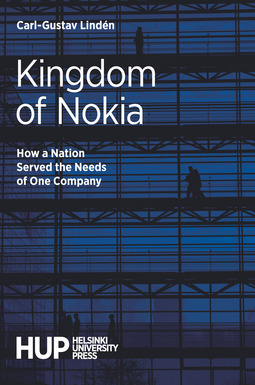 Lindén, Carl-Gustav - Kingdom of Nokia: How a Nation Served the Needs of One Company, ebook
