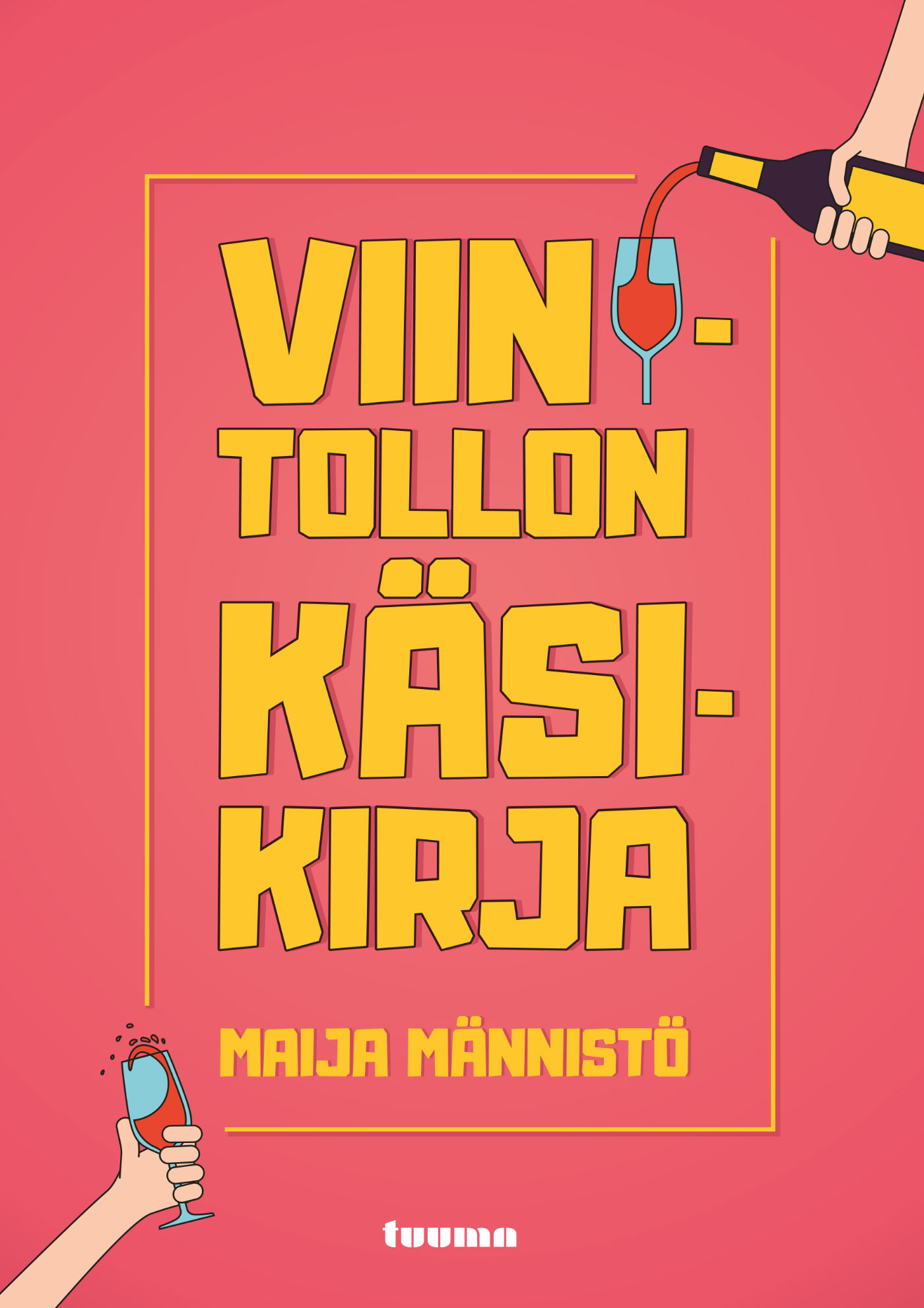 Männistö, Maija - Viinitollon käsikirja, e-bok