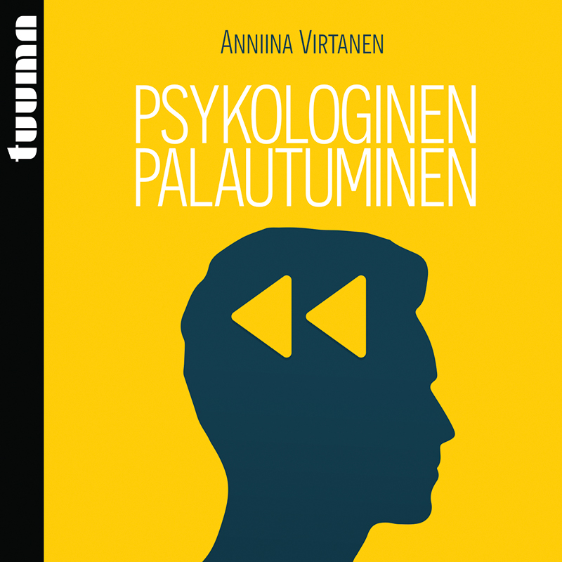 Virtanen, Anniina - Psykologinen palautuminen, audiobook