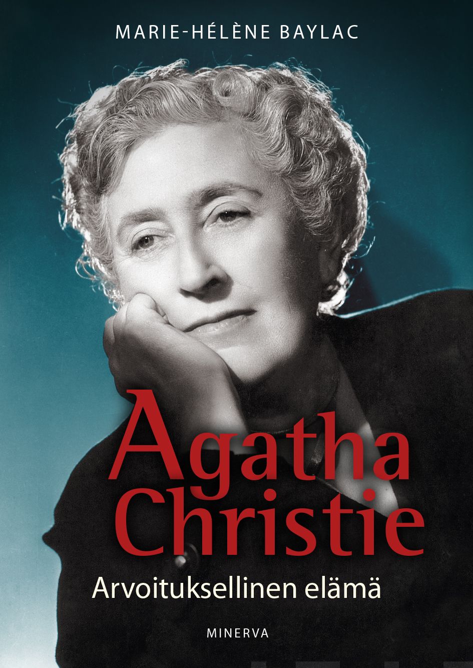 Baylac, Marie-Helene - Agatha Christie: Arvoituksellinen elämä, e-kirja