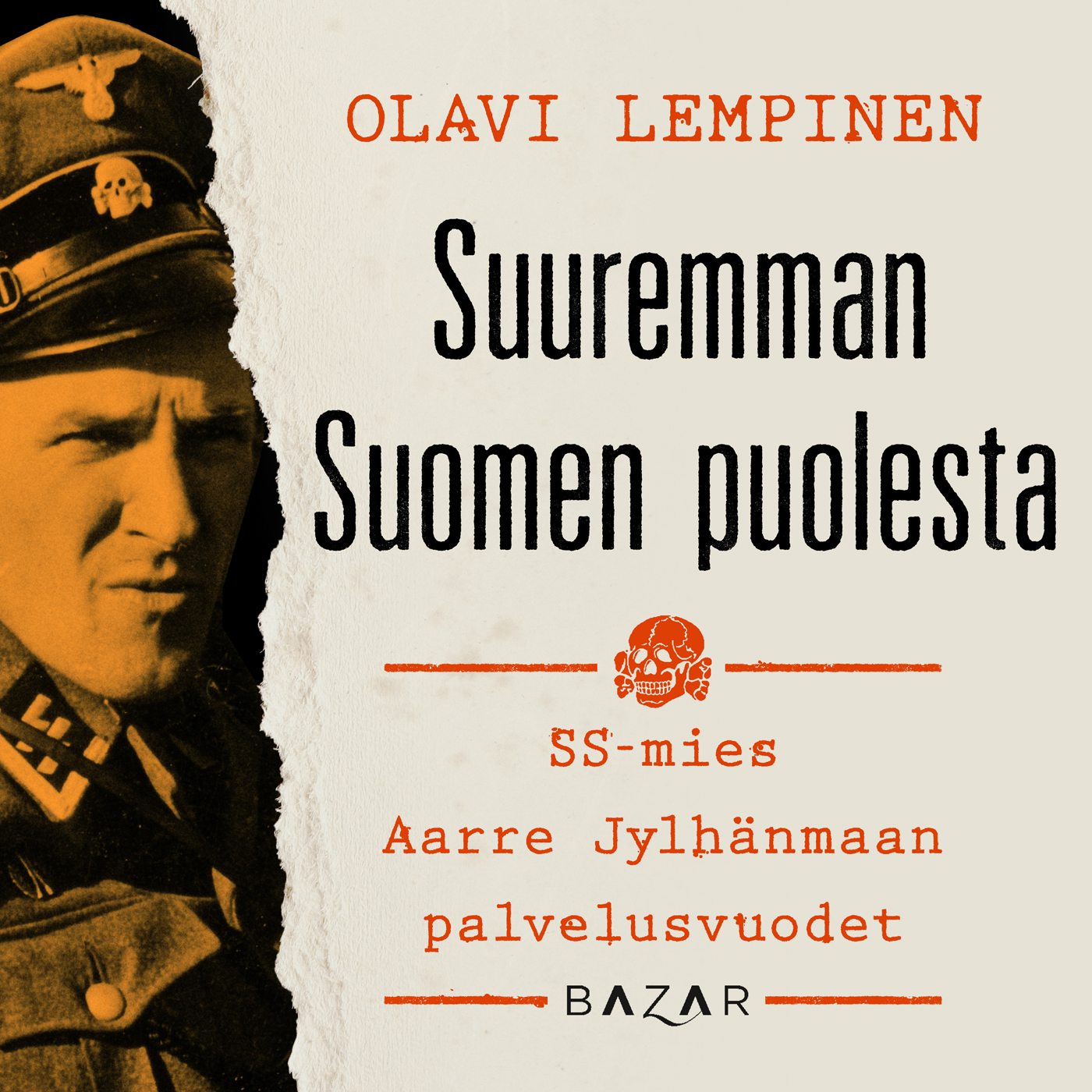 Lempinen, Olavi - Suuremman Suomen puolesta: SS-mies Aarre Jylhänmaan palvelusvuodet, äänikirja