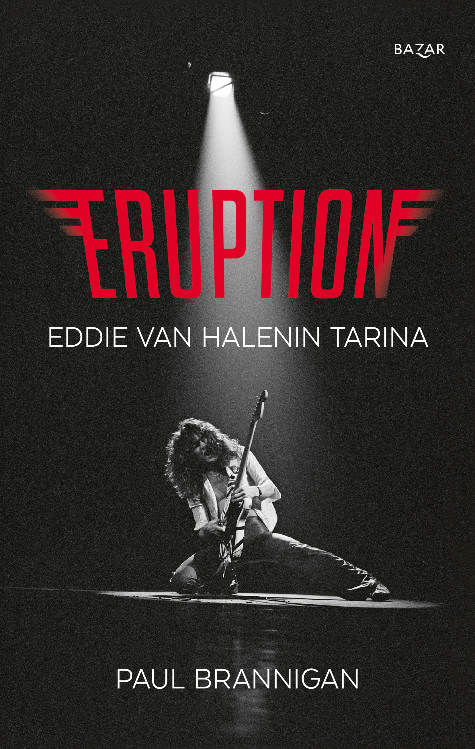 Brannigan, Paul - Eruption – Eddie van Halenin tarina, e-kirja