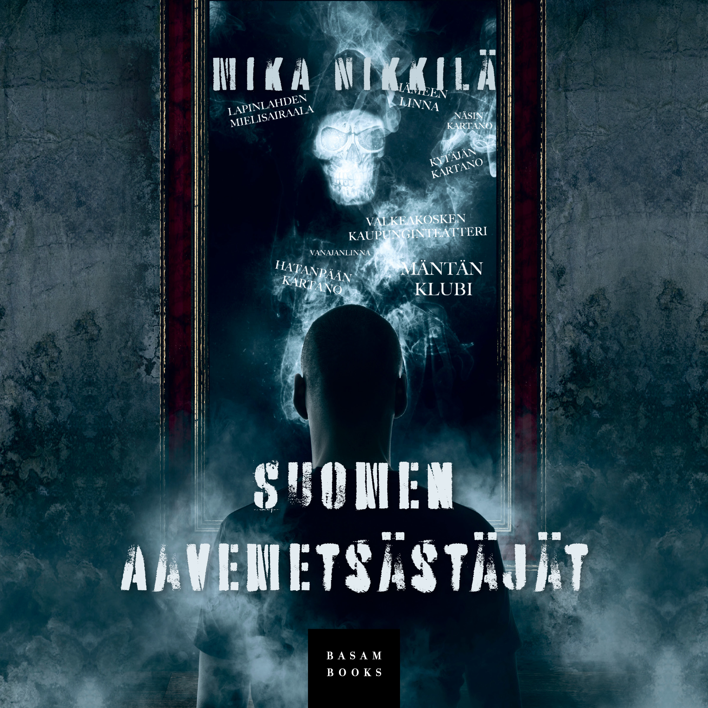 Nikkilä, Mika - Suomen Aavemetsästäjät, audiobook