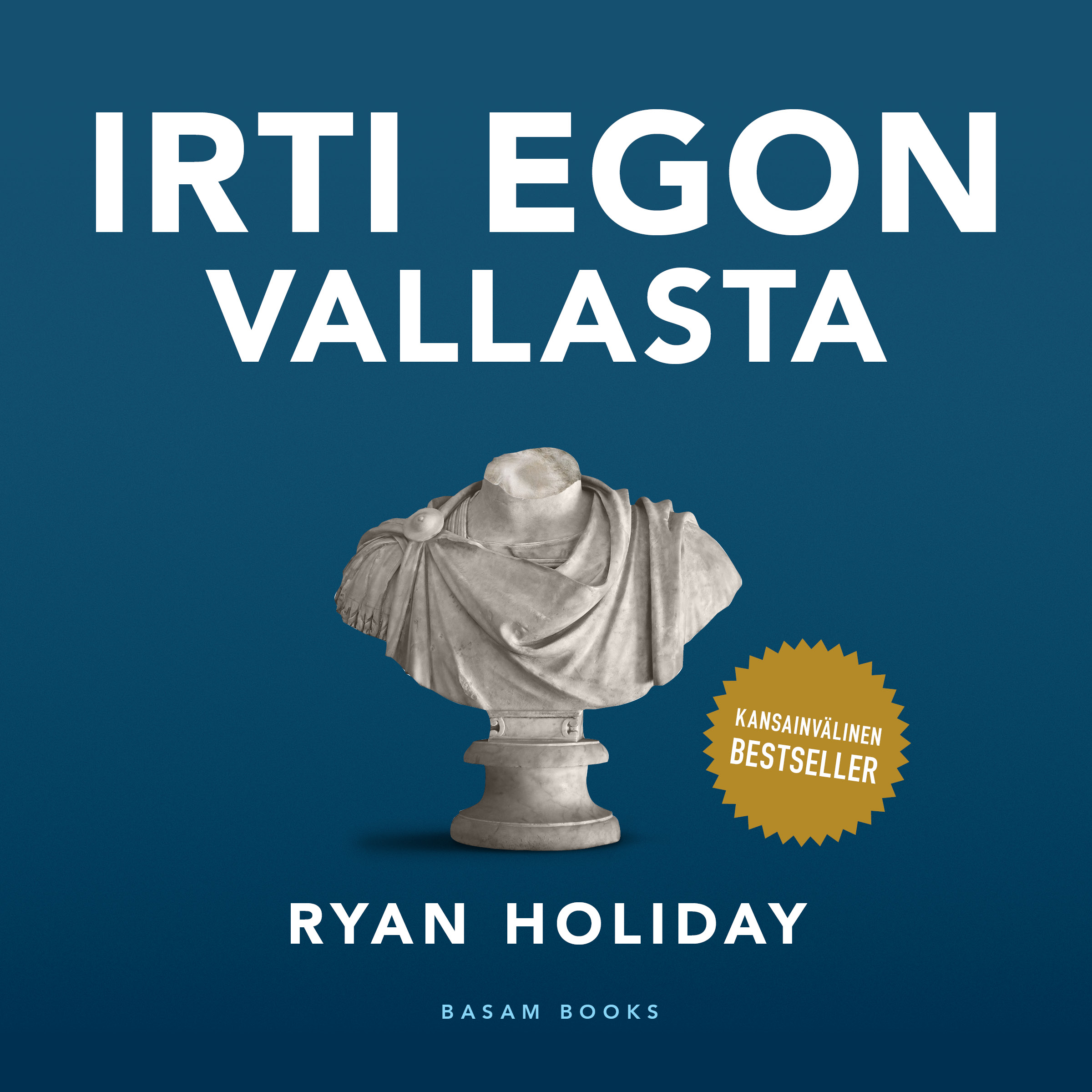 Holiday, Ryan - Irti egon vallasta, audiobook