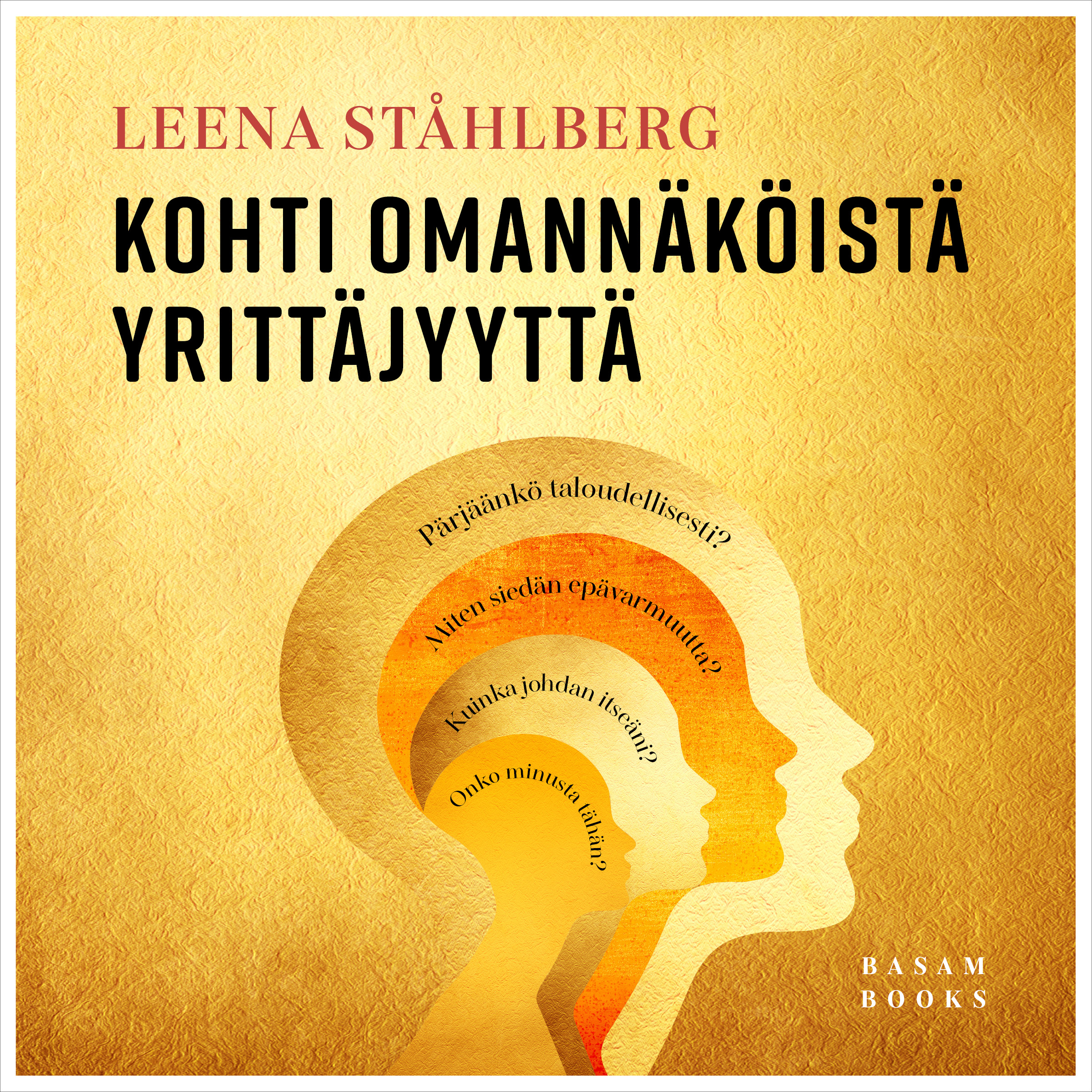Ståhlberg, Leena - Kohti omannäköistä yrittäjyyttä, äänikirja