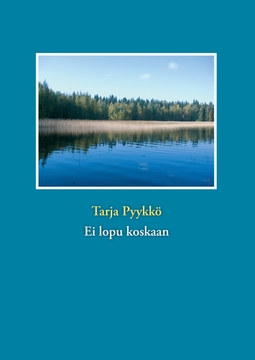 Pyykkö, Tarja - Ei lopu koskaan, e-kirja