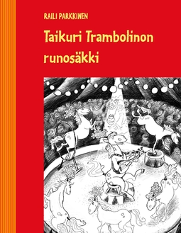 Parkkinen, Raili - Taikuri Trambolinon runosäkki, ebook