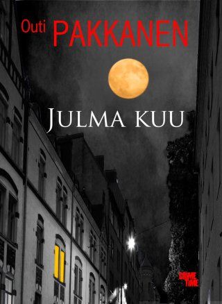 Pakkanen, Outi - Julma kuu, ebook