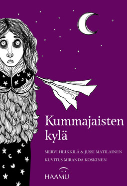 Heikkilä, Mervi - Kummajaisten kylä, ebook