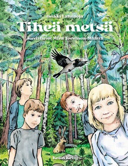 Lahnaoja, Heikki - Tiheä metsä, ebook