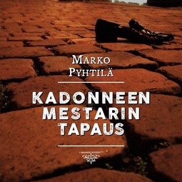 Pyhtilä, Marko - Kadonneen mestarin tapaus, audiobook