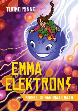 Rinne, Tuomo - Emma Elektroni: Sukellus Nanomaailmaan, e-kirja
