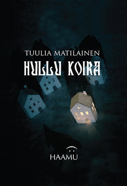 Matilainen, Tuulia - Hullu koira, e-kirja