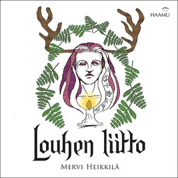 Heikkilä, Mervi - Louhen liitto, audiobook