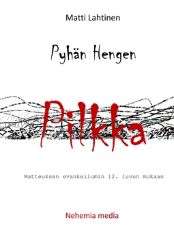 Lahtinen, Matti - Pyhän Hengen pilkka: Matteuksen evankeliumin 12. luvun mukaan, e-kirja