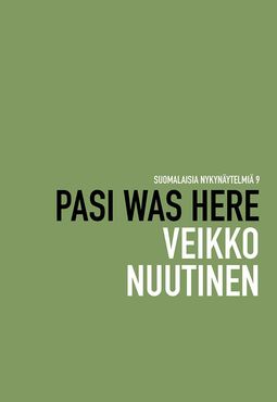 Nuutinen, Veikko - Pasi was here, e-kirja
