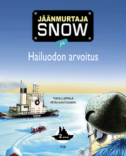 Leppälä, Teemu - Jäänmurtaja Snow ja Hailuodon arvoitus, audiobook