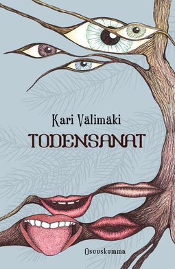 Välimäki, Kari - Todensanat, e-bok