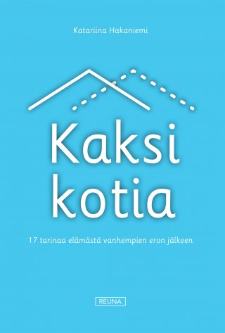 Hakaniemi, Katariina - Kaksi kotia, ebook