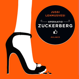 Lehmusvesi, Jussi - Operaatio Zuckerberg, audiobook