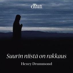 Drummond, Henry - Suurin niistä on rakkaus, audiobook