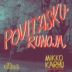 Mikko, Karhu - Povitaskurunoja, äänikirja