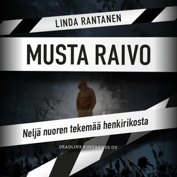 Rantanen, Linda - Musta Raivo, äänikirja