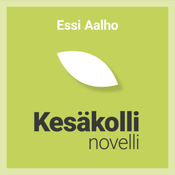 Aalho, Essi - Kesäkolli – novelli, audiobook