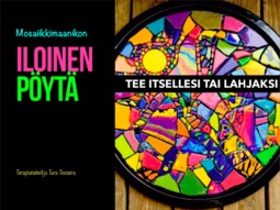 Tessera, Tara - Mosaiikkimaanikon iloinen pöytä, e-kirja