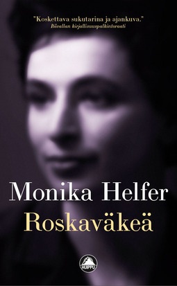 Helfer, Monika - Roskaväkeä, ebook