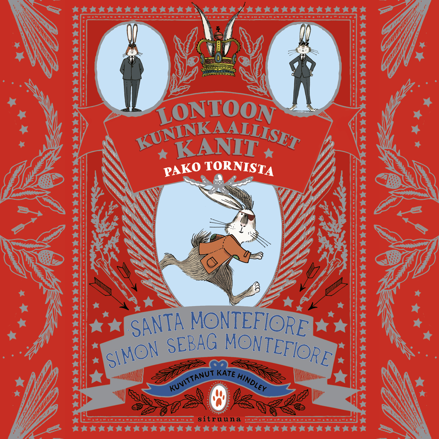 Montefiore, Santa - Lontoon kuninkaalliset kanit - Pako tornista, äänikirja