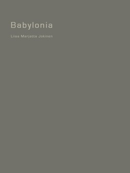 Jokinen, Liisa Marjatta - Babylonia, ebook