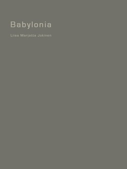 Jokinen, Liisa Marjatta - Babylonia, e-bok