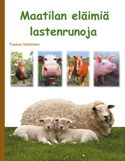 Väätäinen, Tuomas - Maatilan eläimiä: lastenrunoja, e-bok