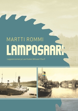 Rommi, Martti - Lamposaari: Lappeenrannan ja Lauritsalan lähisaari Osa 2, e-bok