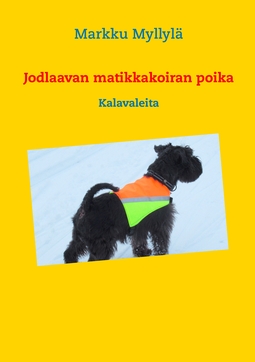 Myllylä, Markku - Jodlaavan matikkakoiran poika: Kalavaleita, ebook
