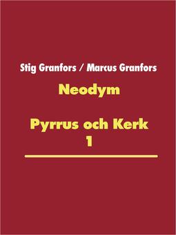 Granfors, Marcus - Neodym, e-bok