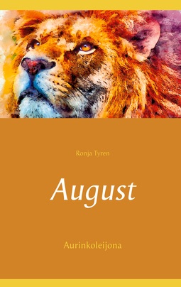 Tyren, Ronja - August: Aurinkoleijona, ebook