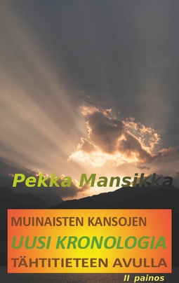 Mansikka, Pekka - Muinaisten kansojen uusi kronologia tähtitieteen avulla, II painos, e-kirja