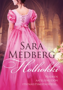 Medberg, Sara - Holhokki, e-kirja