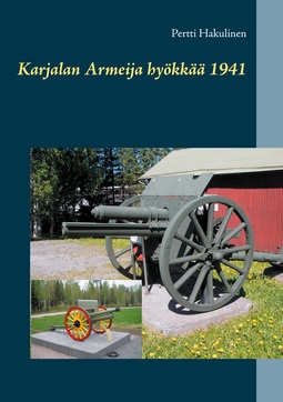 Hakulinen, Pertti - Karjalan Armeija hyökkää 1941, e-kirja