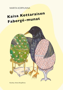Korpilinna, Marita - Kaisa Kottaraisen Fabergé-munat, e-kirja