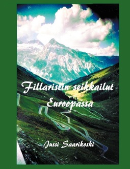 Saarikoski, Jussi - Fillaristin seikkailut Euroopassa, e-bok