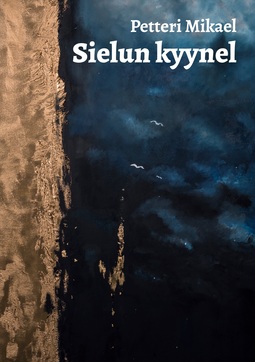 Mikael, Petteri - Sielun kyynel, ebook