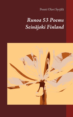 Syrjälä, Pentti Olavi - Runoa 53 Poems Seinäjoki Finland, e-kirja