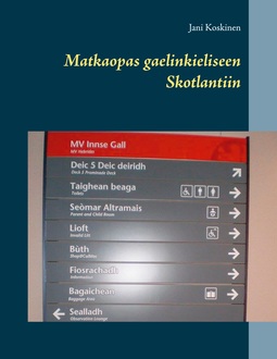 Koskinen, Jani - Matkaopas gaelinkieliseen Skotlantiin, ebook