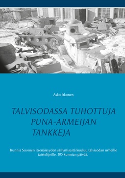Itkonen, Asko - Talvisodassa tuhottuja Puna-armeijan tankkeja, e-kirja
